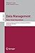 Data Management. Data, Data Everywhere: 24th British National Conference on Databases, BNCOD 24, Glasgow, UK, July 3-5, 2007, Proceedings (Lecture Notes in Computer Science, 4587)