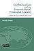 Globalization and the International Financial System by Peter Isard