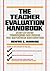 The Teacher Evaluation Handbook: Step-by-Step Techniques and Forms for Improving Instruction