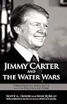 Jimmy Carter and the Water Wars: Presidential Influence and the Politics of Pork