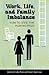 Work, Life, and Family Imbalance: How to Level the Playing Field
