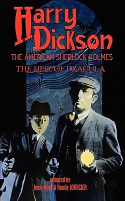 Harry Dickson, the American Sherlock Holmes: The Heir of Dracula (Paperback)