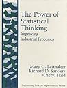 The Power of Statistical Thinking: Improving Industrial Processes