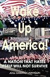 Wake Up America!:...