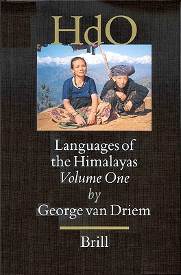 Languages of the Himalayas (2 vols): An Ethnolinguistic Handbook of the Greater Himalayan Region containing an Introduction to the Symbiotic Theory of ... Oriental Studies. Section 2 South Asia, 10)