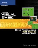 Visual Basic Game Programming for Teens by Jonathan S. Harbour