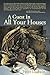 A Guest in All Your Houses