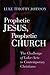 Prophetic Jesus, Prophetic ...