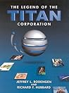 The Legend of the Titan Corporation