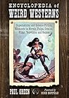 Encyclopedia of Weird Westerns by Paul Green Encyclopedia of Weird Westerns by Paul Green