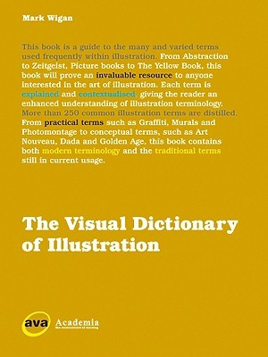 The Visual Dictionary of Illustration (Paperback)