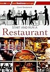 Start and run a Restaurant: 2nd edition Start and run a Restaurant: 2nd edition