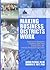 Making Business Districts Work: Leadership and Management of Downtown, Main Street, Business District, and Community Development Org (Health And Social Policy)