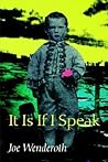 It Is If I Speak (Wesleyan Poetry Series)