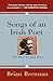 Songs of an Irish Poet: The...