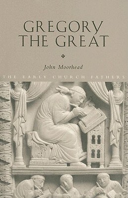 Gregory the Great (The Early Church Fathers)