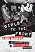 Girls to the Front: The Tru...