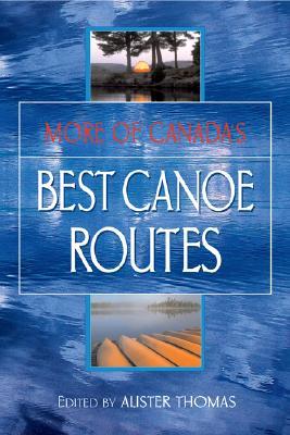 More of Canada's Best Canoe Routes (Paperback)