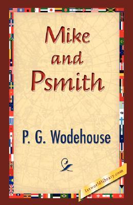 Mike and Psmith (Psmith, #1)