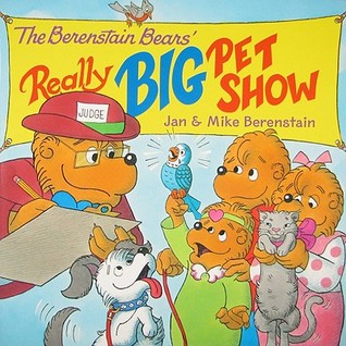 The Berenstain Bears' Really Big Pet Show (Paperback)