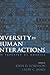 Diversity in Human Interactions: The Tapestry of America