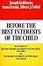 Before the Best Interests of the Child