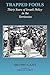 Trapped Fools (Israeli History, Politics and Society)
