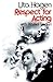 Respect for Acting