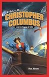 Christopher Columbus And the Voyage of 1492 (Jr. Graphic Biographies)