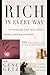 Rich in Every Way: Everythi...