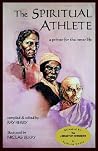 The Spiritual Athlete The Spiritual Athlete