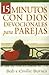 15 Minutos Con Dios/ 15 Minute Devotions for Couples