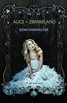 Alice in Zombieland by Gena Showalter