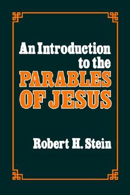 An Introduction to the Parables of Jesus (Paperback)