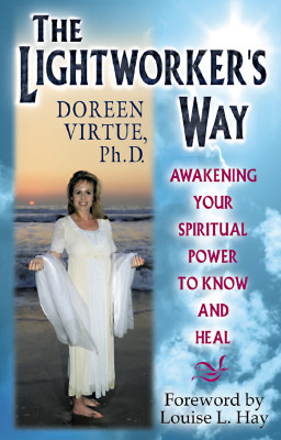 The Lightworker's Way: Awakening Your Spirtual Power To Know And Heal (Paperback)