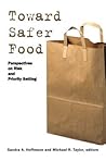 Toward Safer Food: Perspectives on Risk and Priority Setting