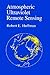 Atmospheric Ultraviolet Remote Sensing (International Geophysics)