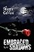 Embraced by the Shadows