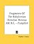 Fragments of the Babylonian Historian Berosus 300 B.c.