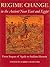 Regime Change in the Ancient Near East and Egypt, From Sargon... by Harriet Crawford