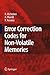 Error Correction Codes for Non-Volatile Memories by Rino Micheloni