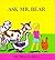Ask Mr. Bear by Marjorie Flack Ask Mr. Bear by Marjorie Flack