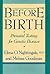 Before Birth: Prenatal Testing for Genetic Disease