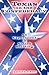 Texas in the Confederacy: An Experiment in Nation Building (Shades of Blue and Gray) (Volume 1)