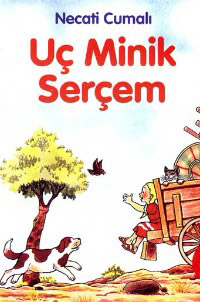 Uç Minik Serçem