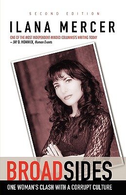 Broad Sides: One Woman's Clash with a Corrupt Culture (Paperback)