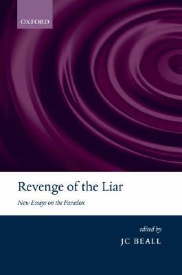 Revenge of the Liar: New Essays on the Paradox (Paperback)