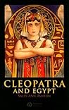 Cleopatra and Egypt by Sally-Ann Ashton