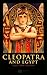 Cleopatra and Egypt by Sally-Ann Ashton