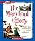 The Maryland Colony (True Books)